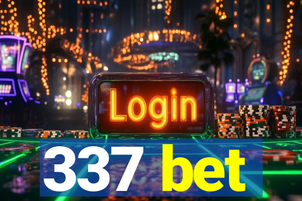 337 bet