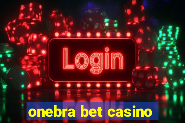 onebra bet casino