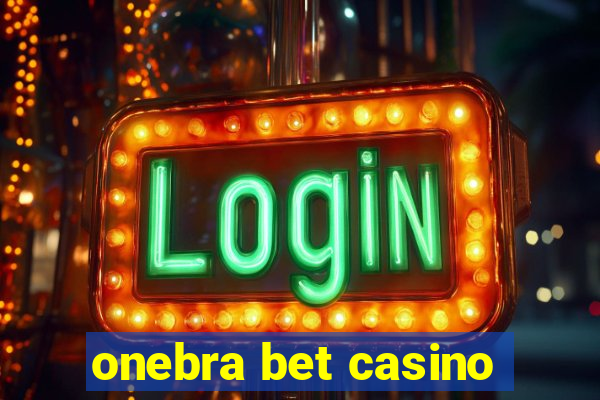 onebra bet casino