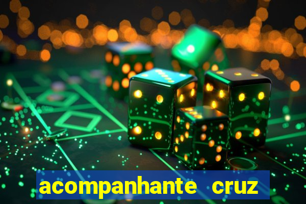 acompanhante cruz das almas