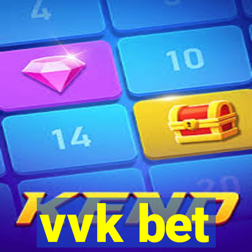 vvk bet