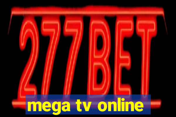 mega tv online