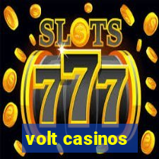 volt casinos