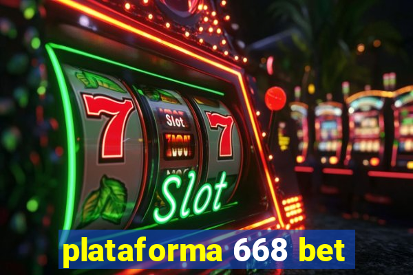 plataforma 668 bet