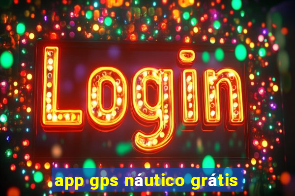 app gps náutico grátis