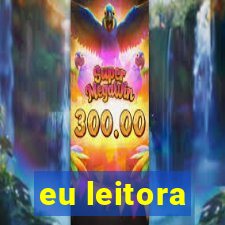 eu leitora