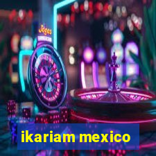 ikariam mexico