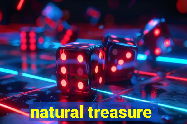 natural treasure