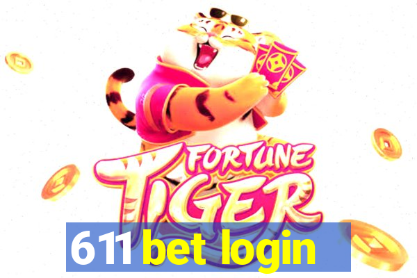 611 bet login