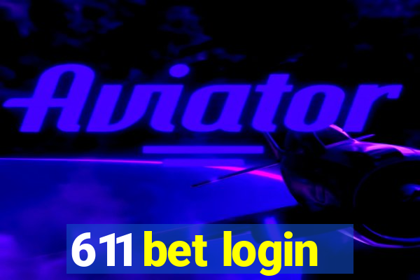 611 bet login