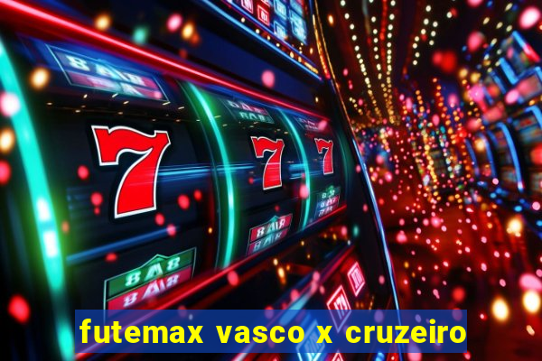 futemax vasco x cruzeiro