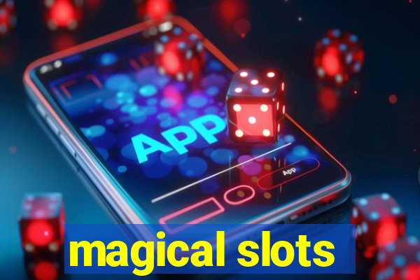 magical slots