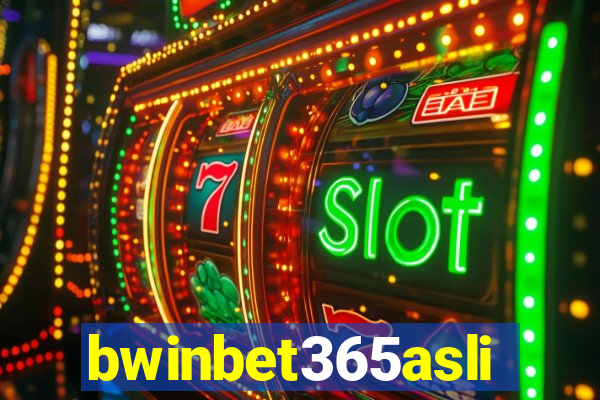 bwinbet365asli