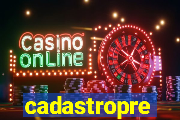 cadastropre