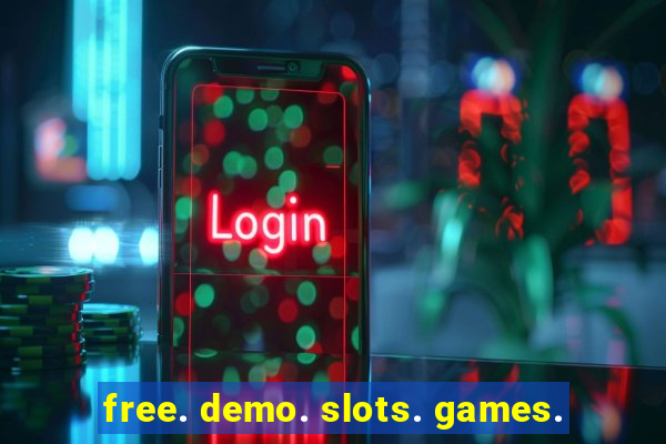 free. demo. slots. games.