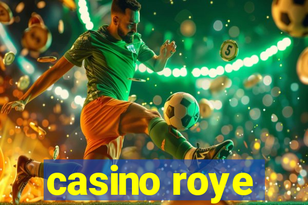 casino roye