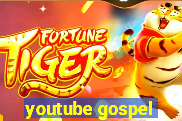 youtube gospel