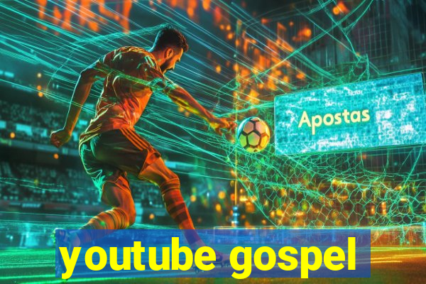 youtube gospel