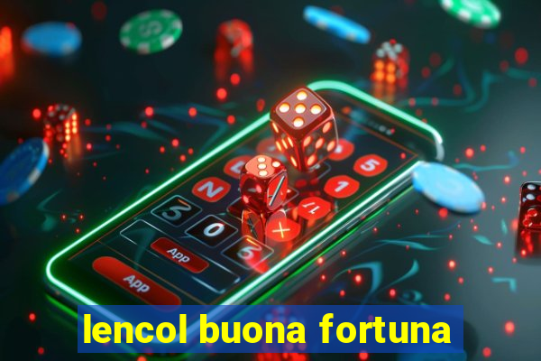 lencol buona fortuna