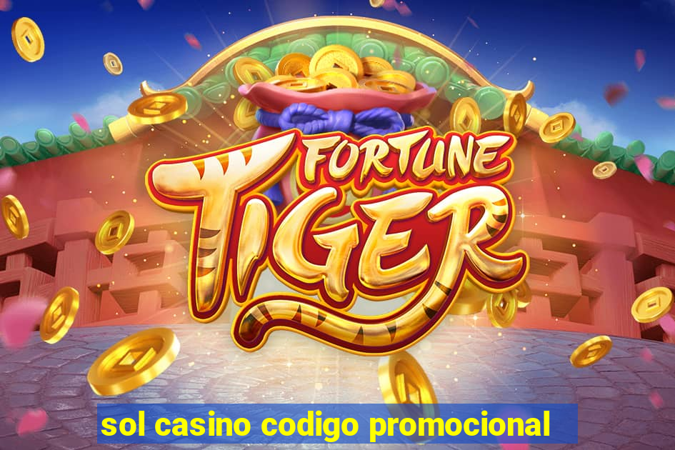 sol casino codigo promocional