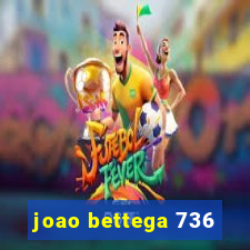 joao bettega 736