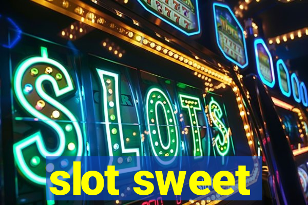 slot sweet