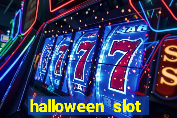 halloween slot ca莽a n铆quel