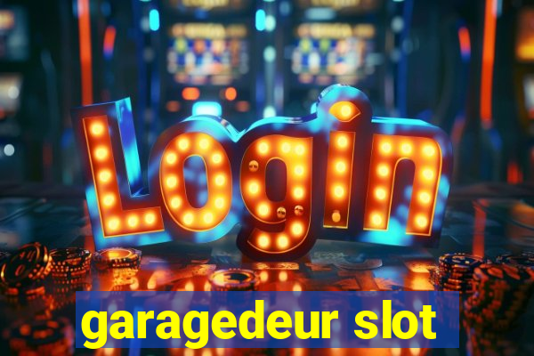 garagedeur slot