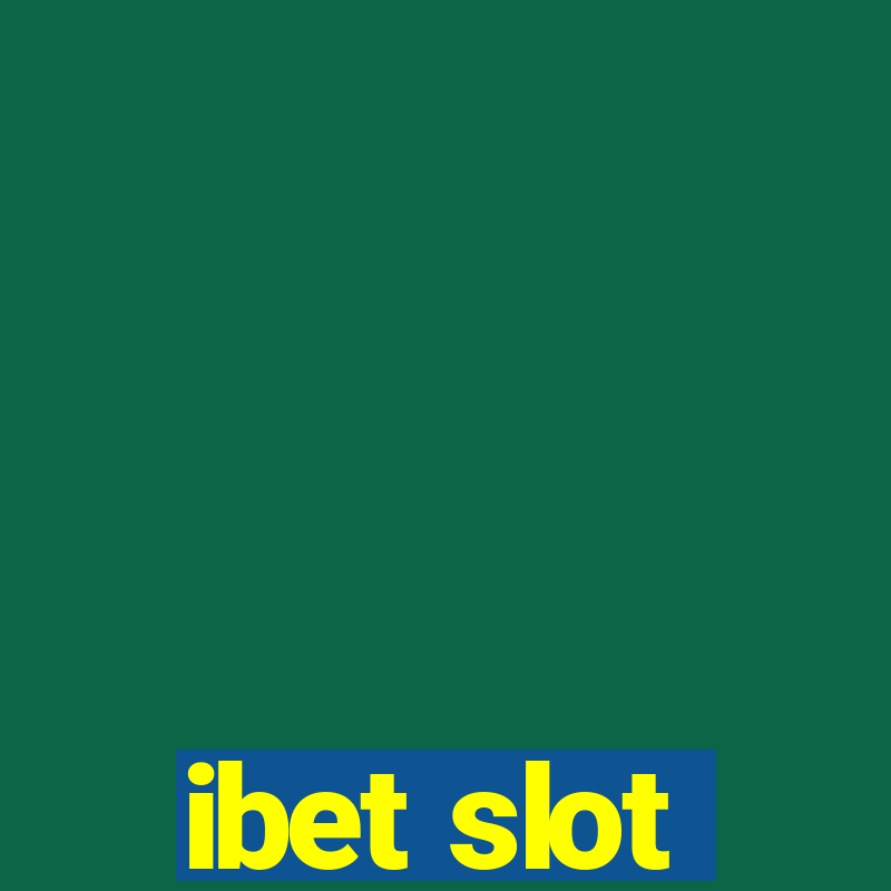 ibet slot