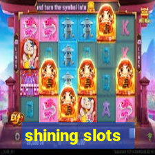 shining slots