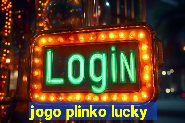 jogo plinko lucky