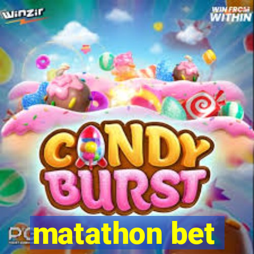 matathon bet