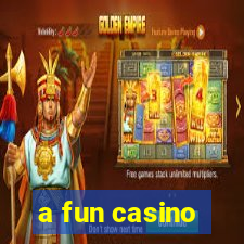 a fun casino