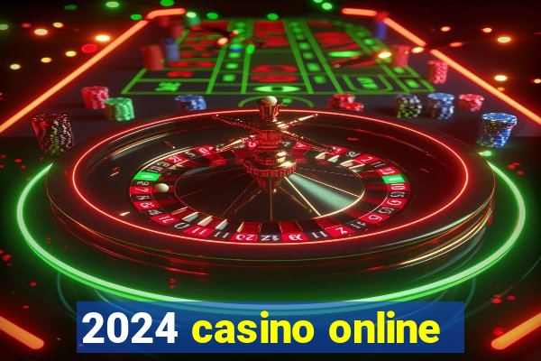 2024 casino online