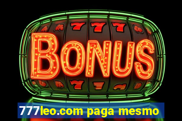 777leo.com paga mesmo