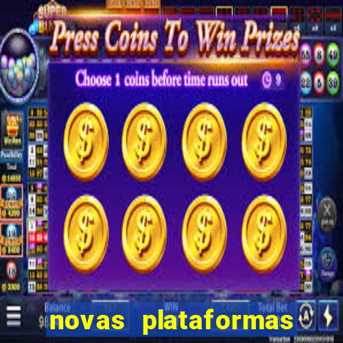 novas plataformas de apostas cassino