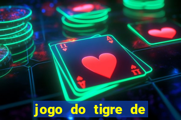 jogo do tigre de r$ 1