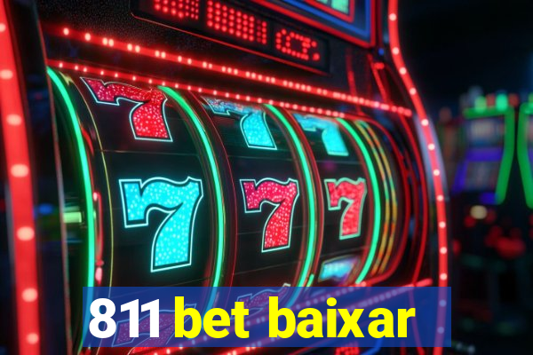 811 bet baixar