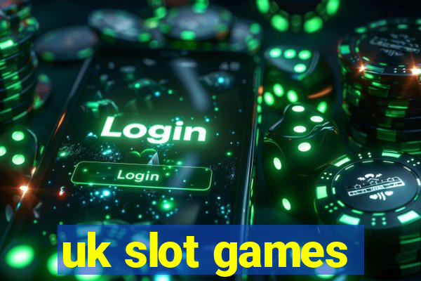 uk slot games