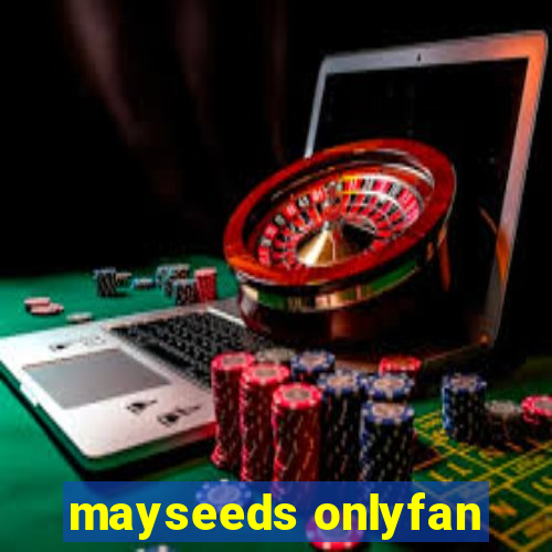 mayseeds onlyfan