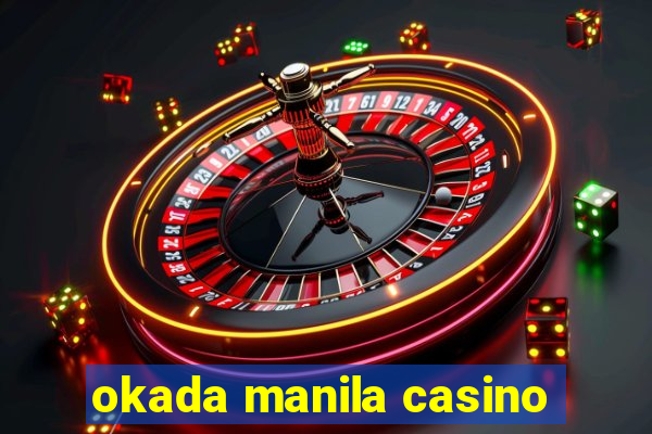 okada manila casino