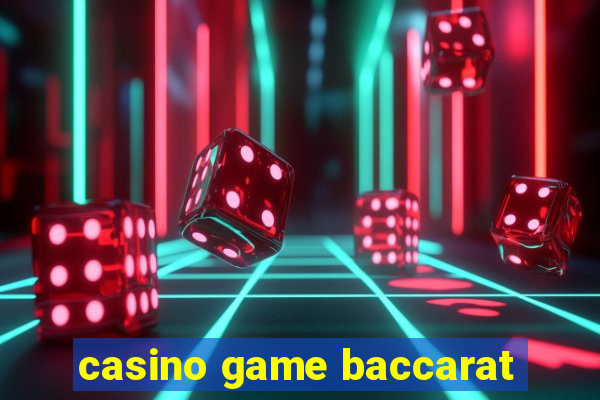 casino game baccarat