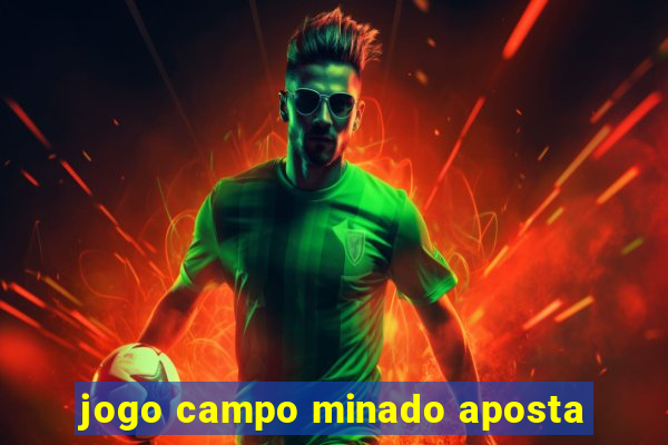 jogo campo minado aposta