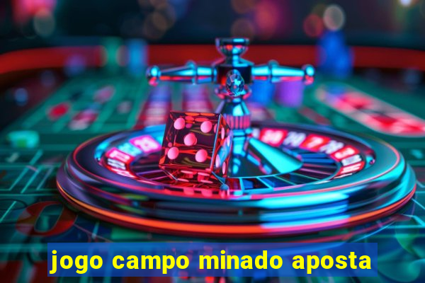 jogo campo minado aposta