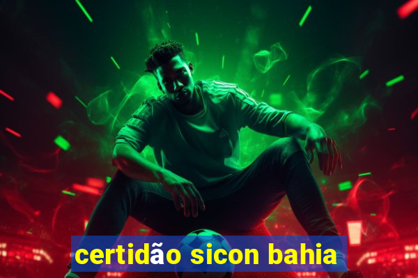 certidão sicon bahia