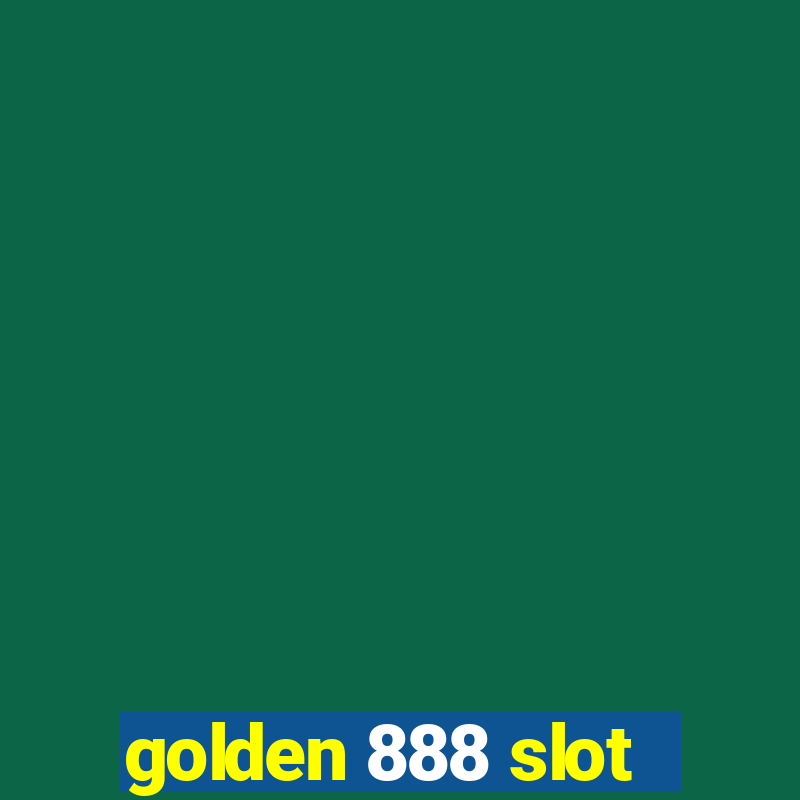 golden 888 slot