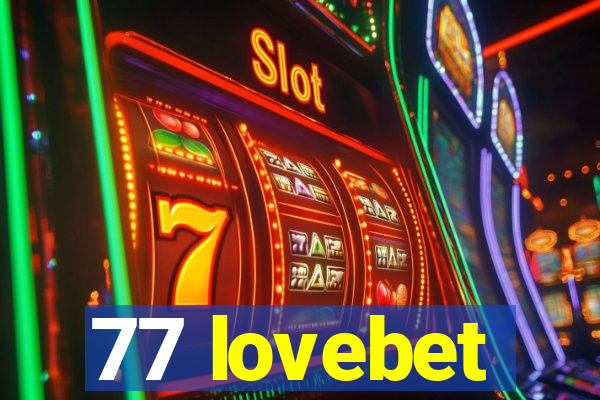 77 lovebet