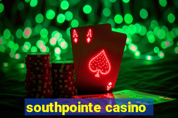 southpointe casino