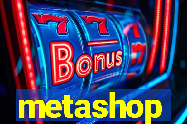 metashop