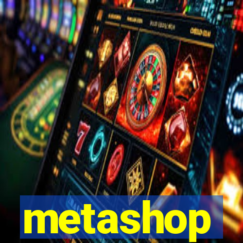 metashop